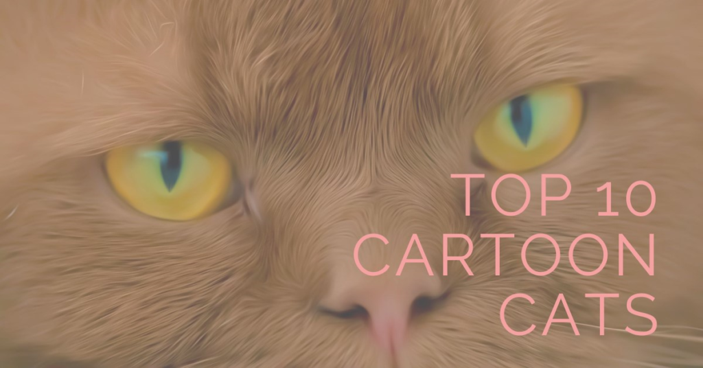 10 Famous Cartoon Cats of All Time: Feline Icons that Clawed Their Way into Our Hearts