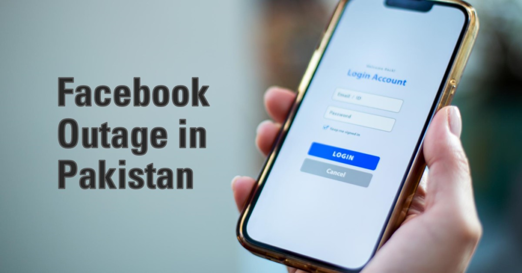 Facebook Experiences Unexpected Outage in Pakistan