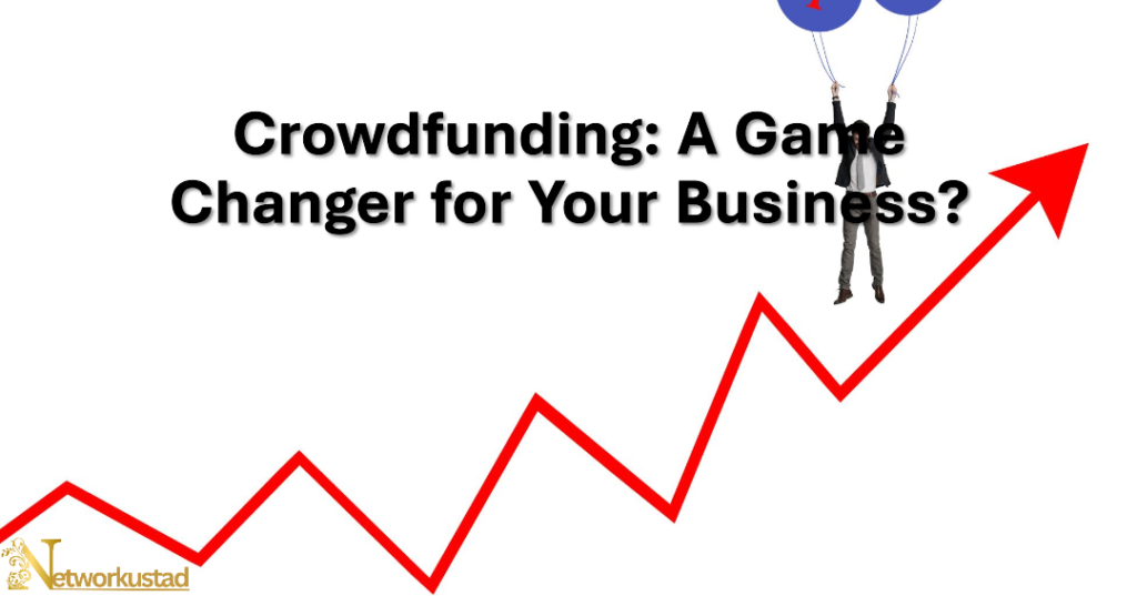 Can Crowdfunding Really Boost Your Business? Let’s Find Out!