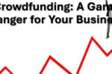An illustration featuring a red upward trending arrow with a figure being lifted by balloons, alongside the text “Crowdfunding: A Game Changer for Your Business?” in bold letters.