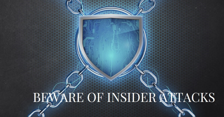 The Insider Attack: A Silent Danger