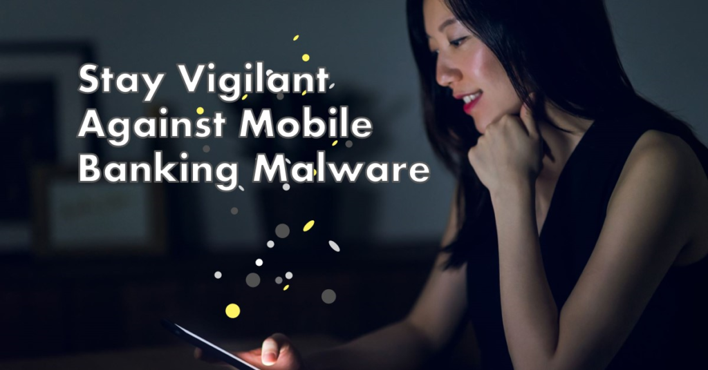 The image shows a person sitting in a dimly lit room looking at a mobile phone with a concerned expression The individuals face is pixelated to maintain privacy Above the person there is text that reads Stay Vigilant Against Mobile Banking Malware This image emphasizes the importance of being cautious with mobile banking applications due to potential malware threats serving as a powerful visual for cybersecurity awareness campaigns