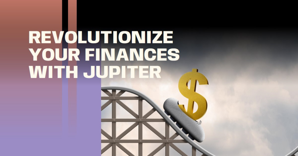 The image you provided features a graphic design with a mix of elements that suggest both finance and thrill On the right side there is a large bold text that reads REVOLUTIONIZE YOUR FINANCES WITH JUPITER in white capital letters The background on this side shows a cloudy sky with shades of blue and gray giving it an atmospheric feel On the left side there is an illustration of a roller coaster track in silhouette against an abstract background with shades of pink purple and black A dollar sign $ is attached to the roller coaster track symbolizing money or finances as being on a thrilling ride The juxtaposition of the amusement park imagery with financial services suggests excitement and innovation in managing finances