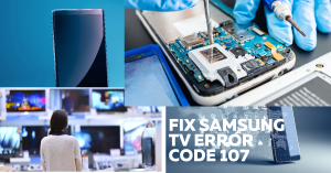 A collage of four images showing various electronic devices and repair scenarios, including a smartphone, an open laptop with internal components visible, a person watching multiple televisions, and a close-up of a broken screen with the text “Fix Samsung TV Error Code 107”