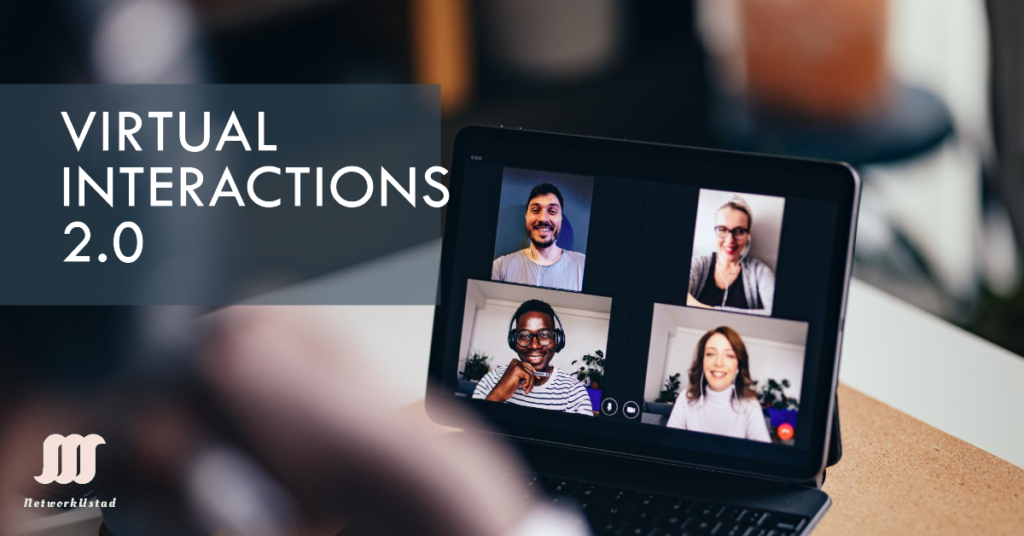 Virtual Interactions 2.0: Leveraging Technology for Enhanced Connectivity