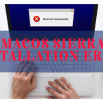 An error occurred while preparing the installation of macOS Sierra