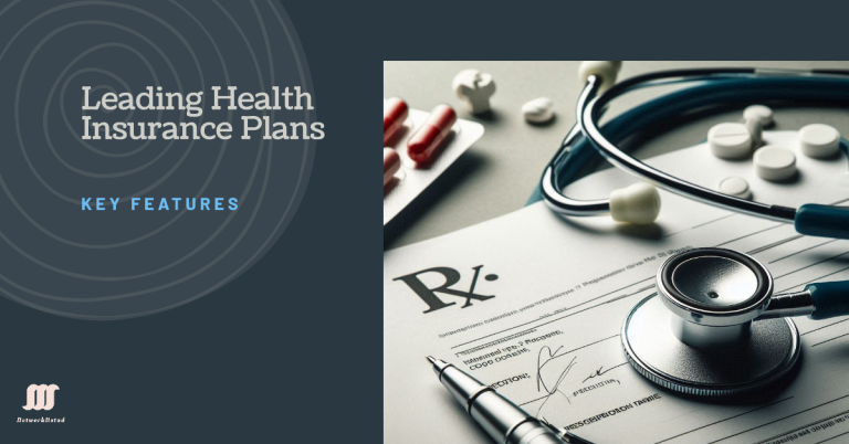 Key Features of Leading Health Insurance Plans