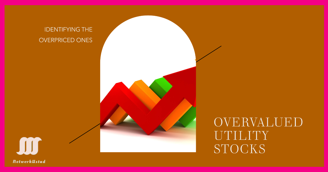 Identifying Utility Stocks That Appear Overvalued in the Market