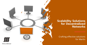 Illustration of interconnected computer monitors representing a decentralized network with the text "Scalability Solutions for Decentralized Networks" and "Crafting effective solutions for Marlin."