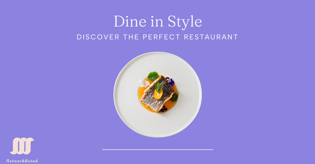 The Ultimate Guide to Choosing the Perfect Restaurant for Dining Out