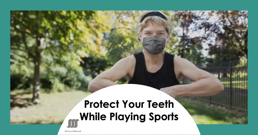 Why You Need A Mouth Guard If You Play Sports