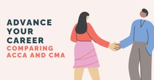 A poster comparing ACCA and CMA, two accounting certifications, with the text "Advance Your Career" at the top.