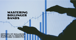 Silhouette of hands framing a financial chart with the text "Mastering Bollinger Bands" and "Setting up Bollinger Bands on a trading platform correctly."