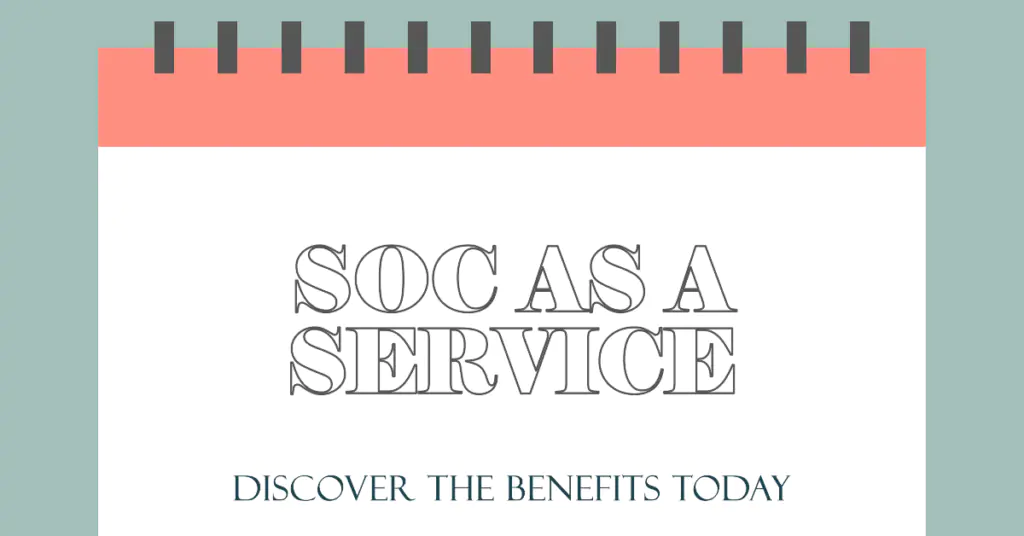 The Rising Tide of SOC as a Service: Why Businesses Are Making the Switch