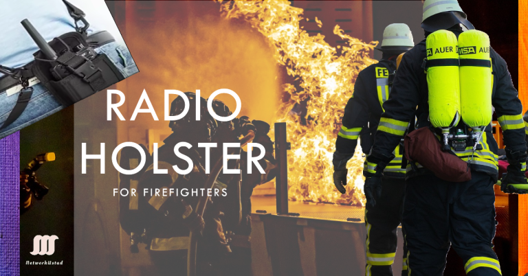 Maximizing Efficiency: The Benefits of Using a Radio Holster for Firefighters