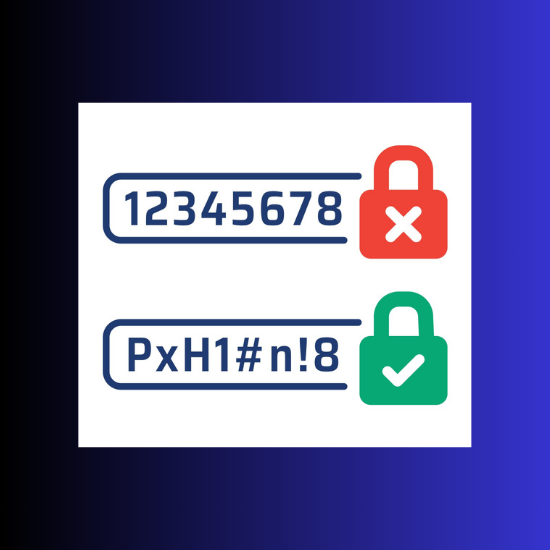 Two password fields with lock icons. The first field contains "12345678" with a red lock and an "X" indicating an insecure password. The second field contains "PxH1#n!8" with a green lock and a checkmark indicating a secure password.