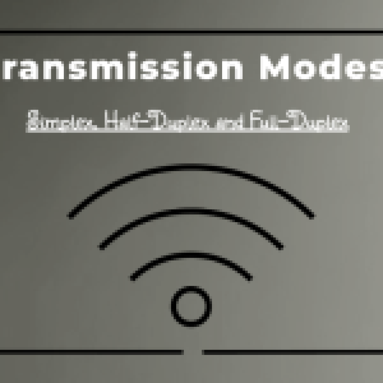 Quiz Test: Transmission modes with symbols representing simplex, half-duplex, and full-duplex communication.