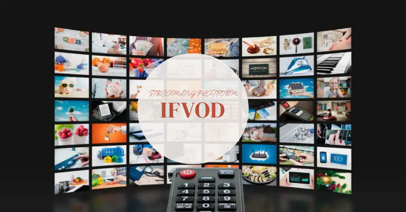 IFVOD: Revolutionizing Access to Chinese Entertainment and Beyond