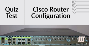 Cisco Router Configuration Quiz 2025 Challenge