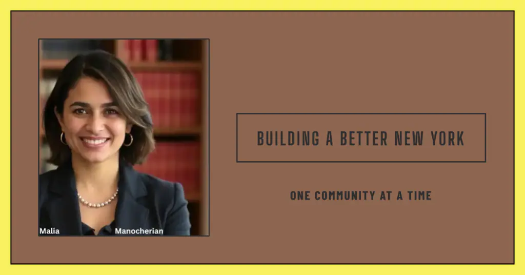 Malia Manocherian: Building a Better New York, One Community at a Time