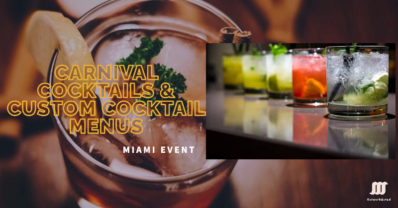 Elevate Your Miami Event with Carnival Cocktails and Custom Cocktail Menus