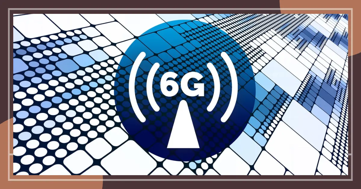 The Future of Connectivity: A Comprehensive Guide to 6G Networks