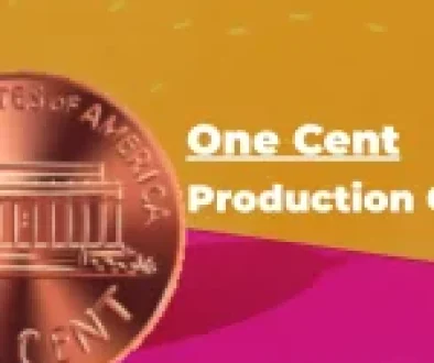 A US one-cent coin with "UNITED STATES OF AMERICA" and "ONE CENT" text, overlaid on a yellow and pink background with the phrase "One Cent Production Cost."