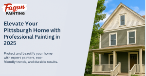 Fagan Painting promotional banner featuring a beautifully painted Pittsburgh home with professional 2025 exterior painting results