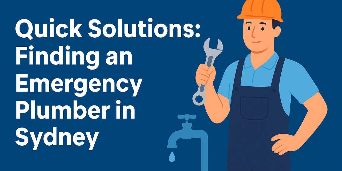 Illustration of an emergency plumber in Sydney holding a wrench next to a dripping faucet with text "Quick Solutions: Finding an Emergency Plumber in Sydney.
