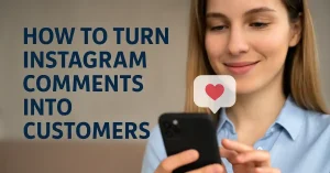 How I Turn Instagram Comments Into Paying Customers