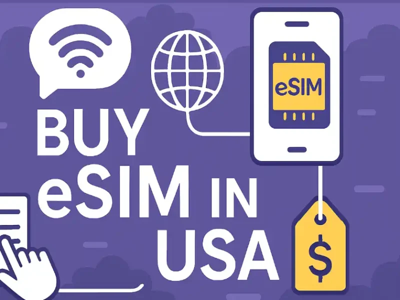 The Ultimate Guide to Buying a USA eSIM
