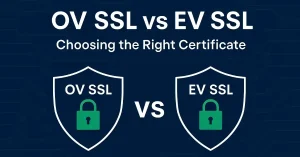 Comparison of OV SSL and EV SSL certificates with shield icons representing security choices.
