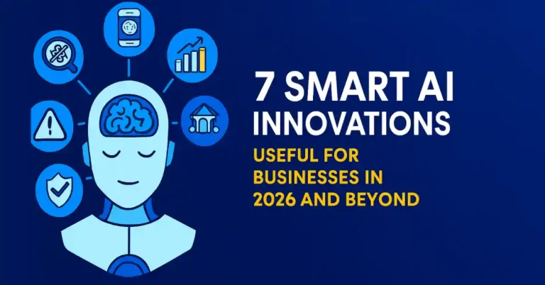 Smart AI Innovations Businesses Can’t Ignore in 2026