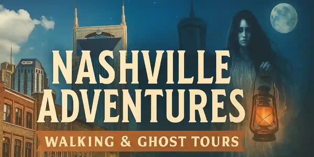 Nashville Adventures promotional banner with ghostly woman holding lantern against city skyline and full moon.