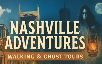 Nashville Adventures promotional banner with ghostly woman holding lantern against city skyline and full moon.