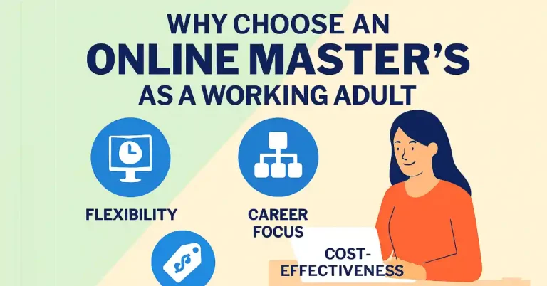 Why Choose an Online Master’s as a Working Adult?