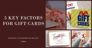 5 factors to consider before buying gift cards for your business