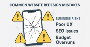 Common website redesign mistakes illustrated with broken screen and warning icons highlighting business risks