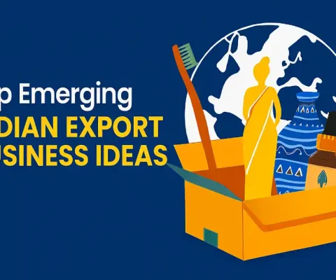 Illustration Of Indian Export Products Emerging From A Cardboard Box — Including A Bamboo Toothbrush, Sari Silhouette, Ceramic Vase, And Essential Oil Bottle — Set Against A Globe Backdrop With The Title ‘Top Emerging Indian Export Business Ideas’