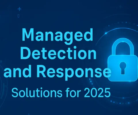 Futuristic Blue-Toned Graphic Illustrating Managed Detection And Response Solutions For 2025, With Glowing Security Shield, Digital Lock, And Silhouetted Hacker Against Cyber Grid Patterns.