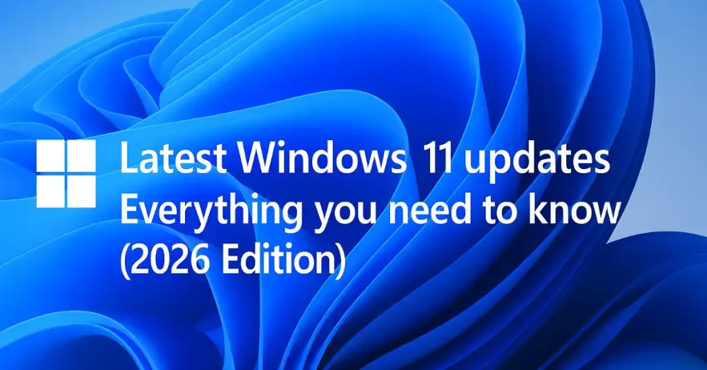 Banner for Latest Windows 11 Updates 2026 Edition with blue wave background and Windows logo