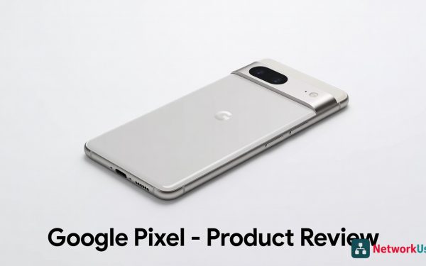 Google Pixel Smartphone Review - Google Pixel Review