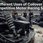 Coilover Springs Racing - Learn Different Uses Of Coilover Springs In Competitive Motor Racing Setups
