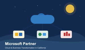 Choosing The Right Microsoft Partner For Cloud And Business Transformation In California 3 Microsoft Partner