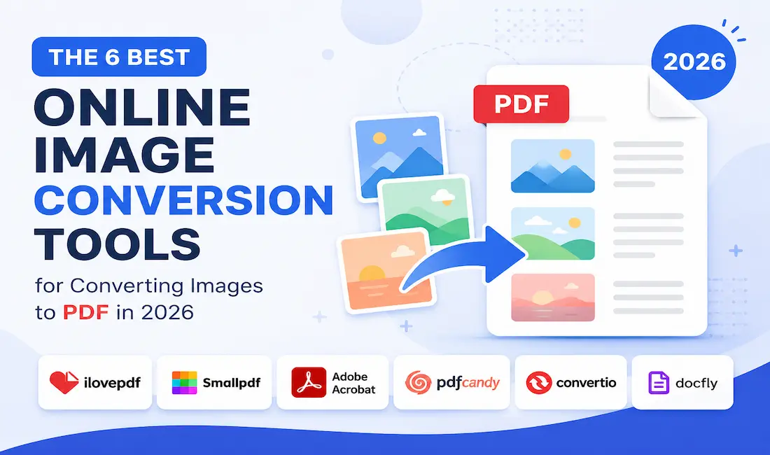 The 6 Best Online Image Conversion Tools For Converting Images To Pdf In 2026 1 Online Image Conversion Tools