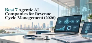 Best 7 Agentic Ai Companies For Revenue Cycle Management (2026) 2 Laptop Showing An Ai Workflow Dashboard Beside A Stethoscope, With The Title Best 7 Agentic Ai Companies For Revenue Cycle Management 2026