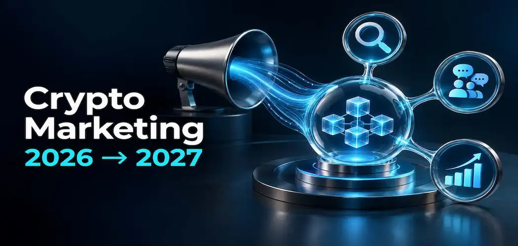 The Biggest Crypto Marketing Changes Of 2026 &Amp; What They Mean For 2027 1 A Megaphone Sends Blue Light Toward Connected Blockchain Cubes, Search, Audience And Growth Symbols Beside Crypto Marketing 2026–2027 Text.