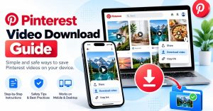 Pinterest Video Download: Safe Ways To Save Videos In 2026 2 Pinterest Video Download Guide Showing Video Pins On Mobile And Desktop With A Download Option.